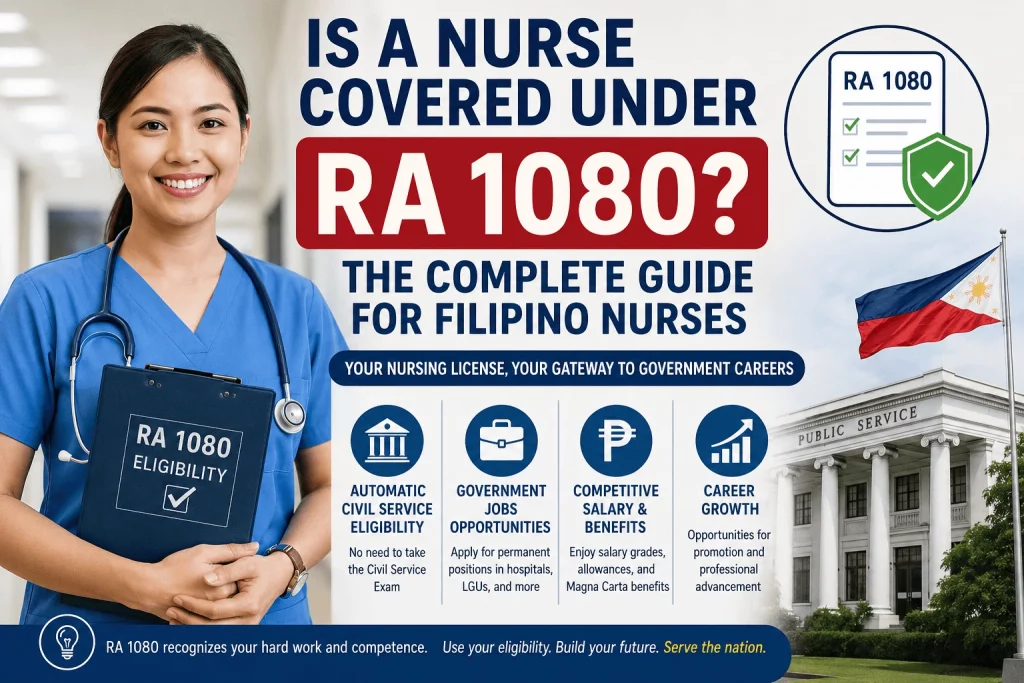 RA 1080 nurse eligibility guide showing how registered nurses qualify for civil service eligibility and government jobs in the Philippines