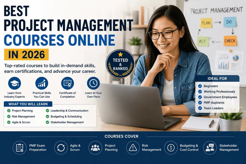 Professional comparing the best project management courses online in 2026 for PMP certification, Agile, Scrum, leadership, and career advancement.